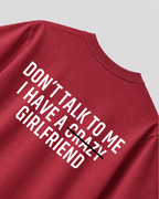 I Have a Girlfriend Red T-shirt