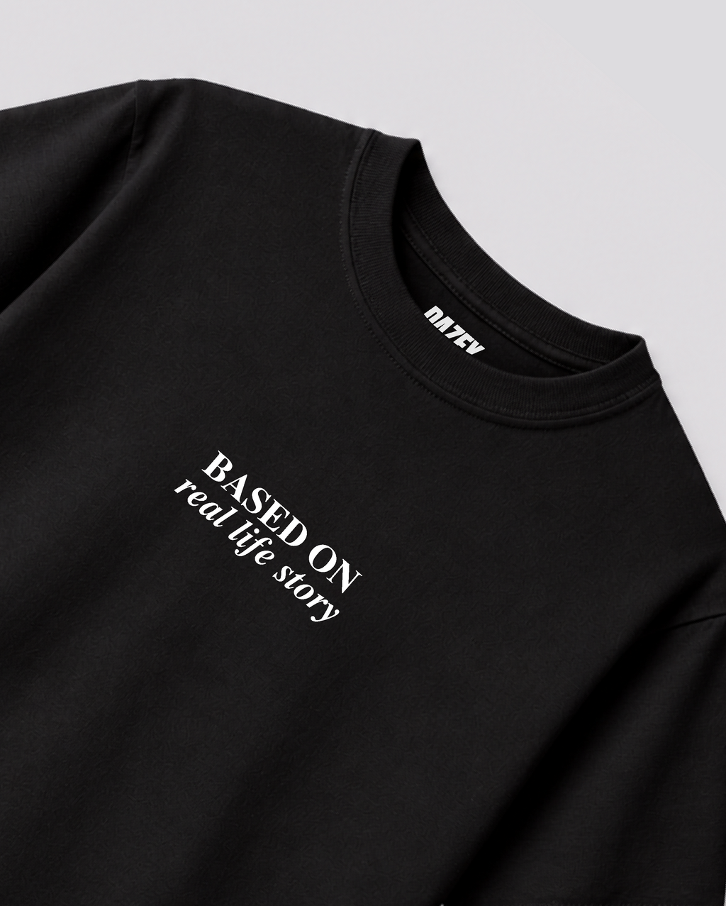 Based on Real Life Black T-shirt