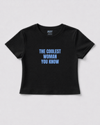 The Coolest Woman Black Baby Tee