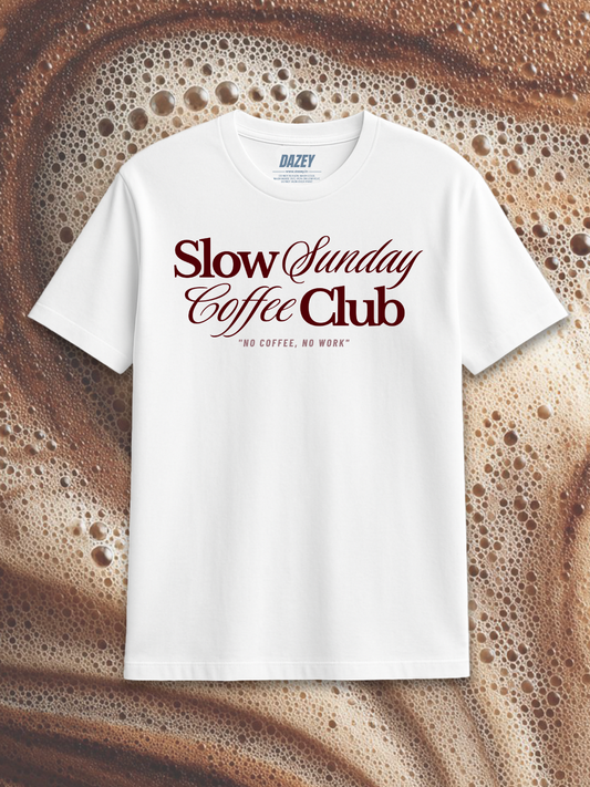 Slow Sunday Coffee Club White T-shirt