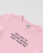 Judge Me Pink Baby Tee